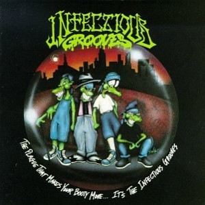 Infectious Grooves cover