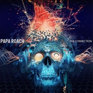 Papa Roach The Connection