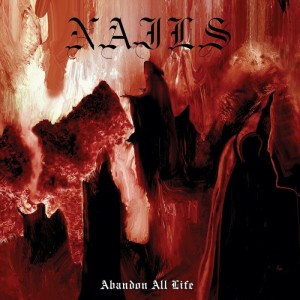 Nails-Abandon-All-Life-800x800