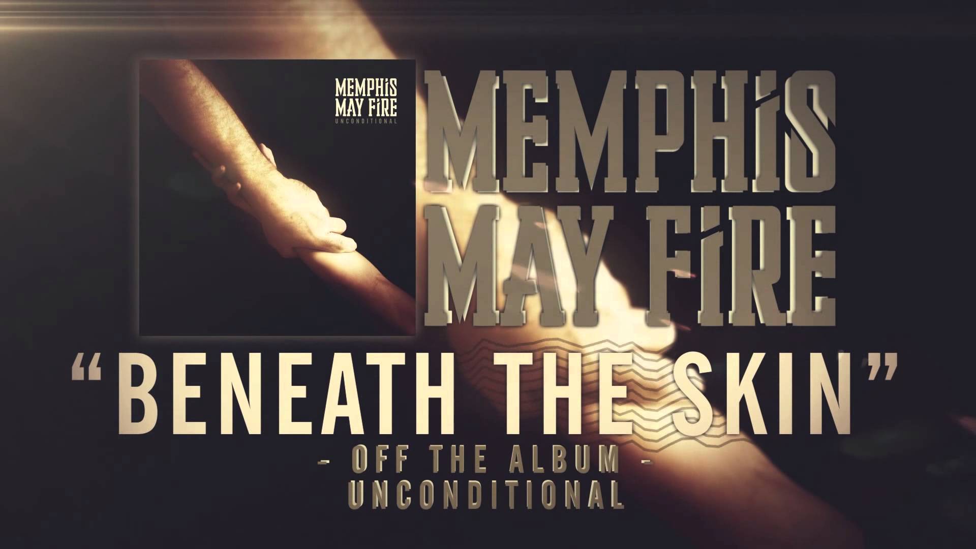 MEMPHIS MAY FIRE UNLEASH NEW MUSIC VIDEO FOR “BENEATH THE SKIN”