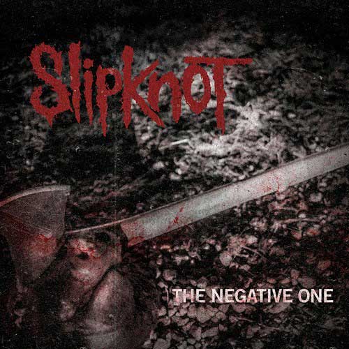 Slipknot Negative One