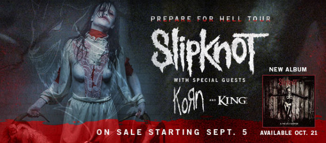 SLIPKNOT AND KORN ANNOUNCE THE PREPARE FOR HELL TOUR WITH SPECIAL GUESTS KING 810