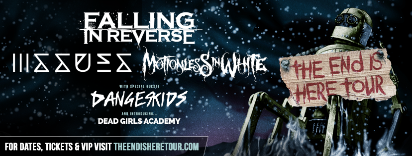 FALLING IN REVERSE ANNOUNCE 2017 END IS HERE TOUR with ISSUES, MOTIONLESS IN WHITE, DANGERKIDS