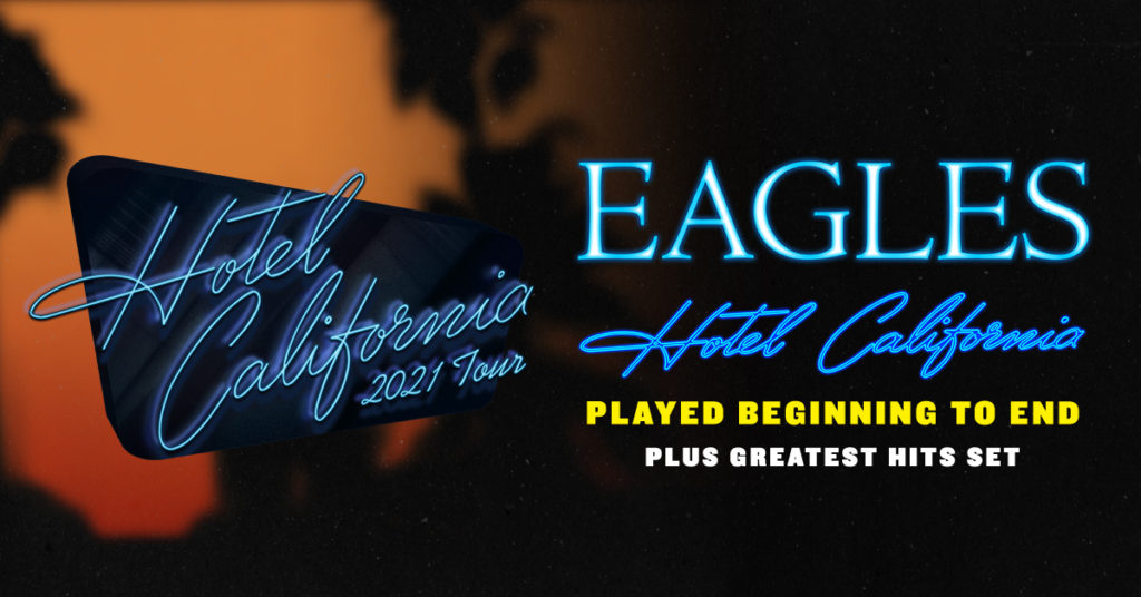 Eagles Hotel California Tour 2022