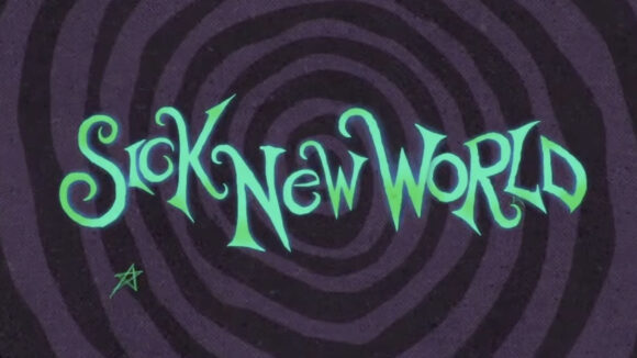Sick New World festival
