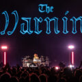 The Warning Announce 2027 World Tour